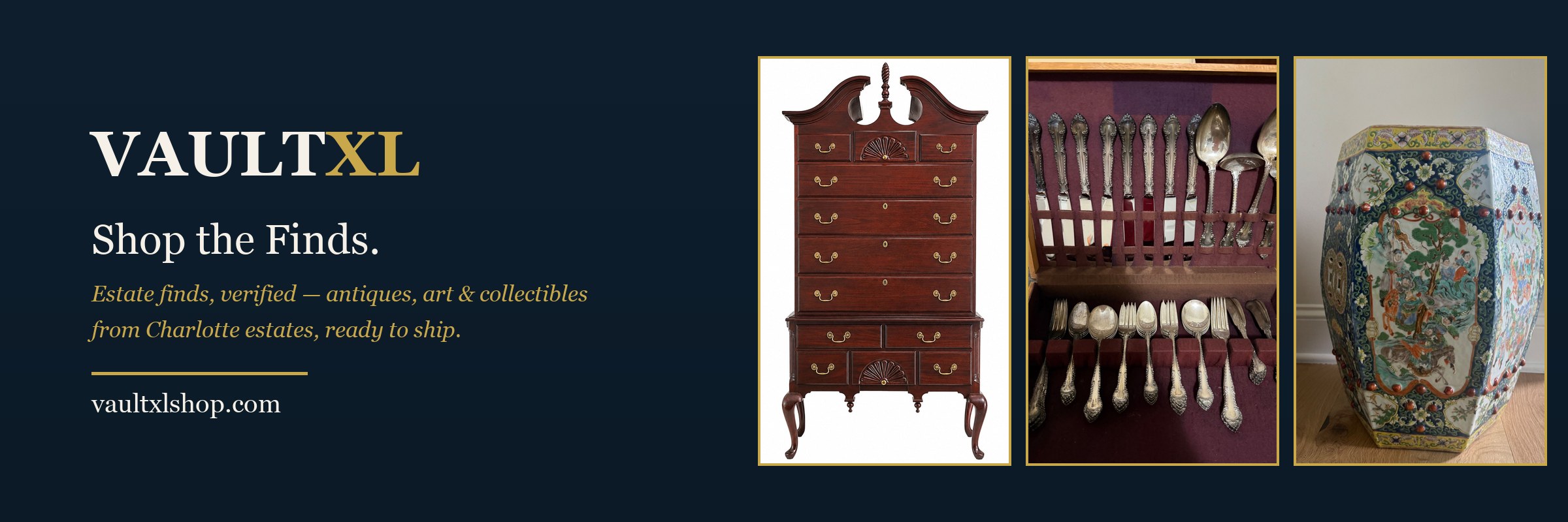 The VaultXL Shop — estate finds, verified: a Chippendale highboy, Gorham sterling flatware, and a Qing dynasty garden stool
